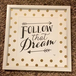 Follow that Dream wall decor
